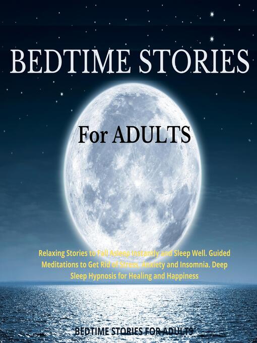 Title details for Bedtime Stories for Adults by Bedtime Stories for Adults - Available